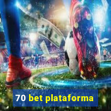 70 bet plataforma